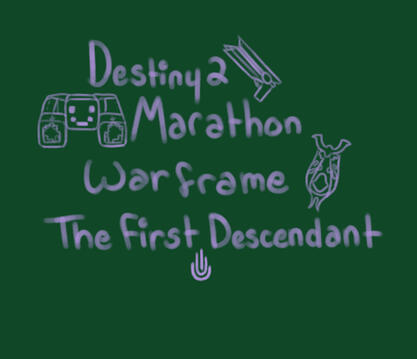 D2, Marathon, WF, TFD